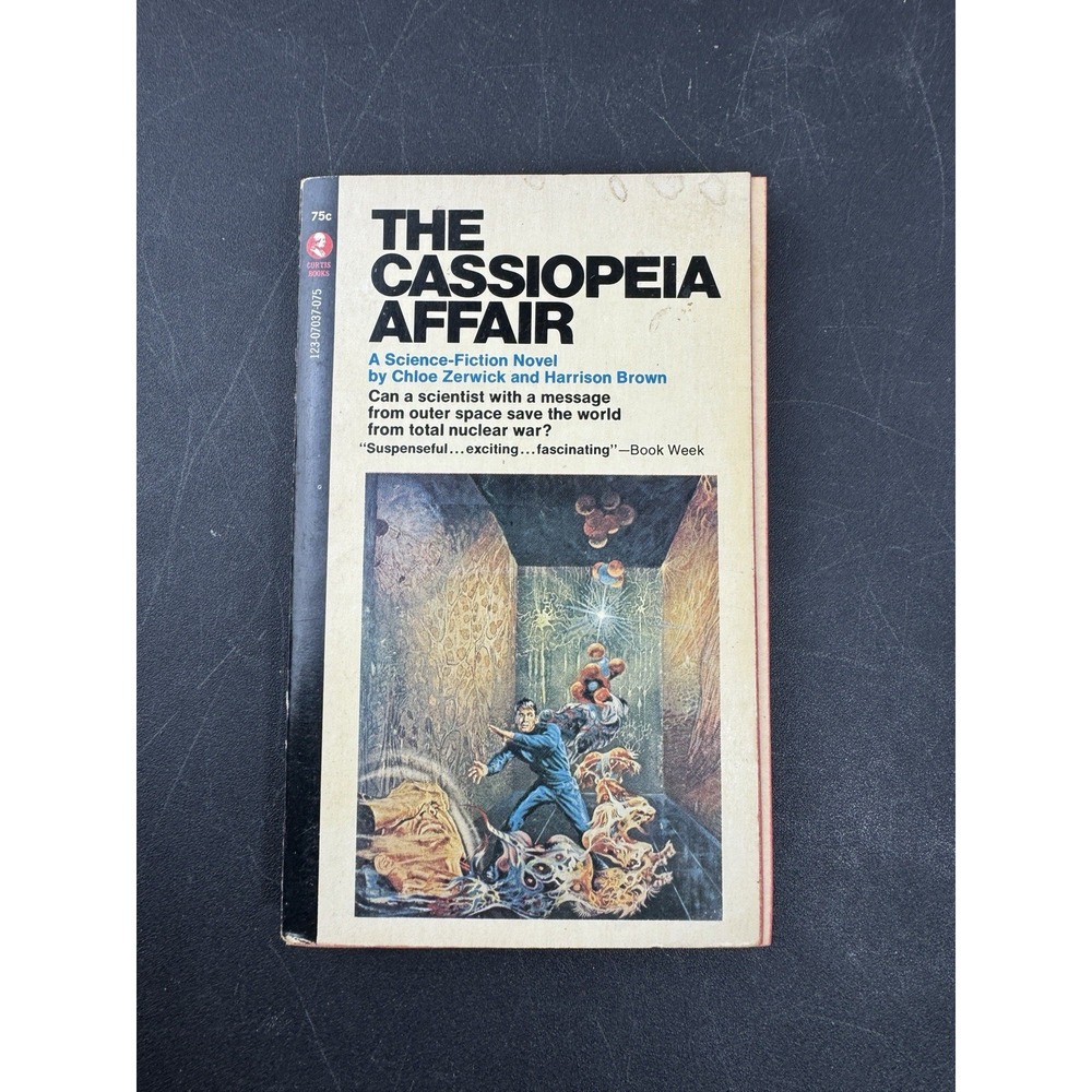The Cassiopeia Affair Science Fiction by Chloe Zerwick and Harrison Brown 1968‎